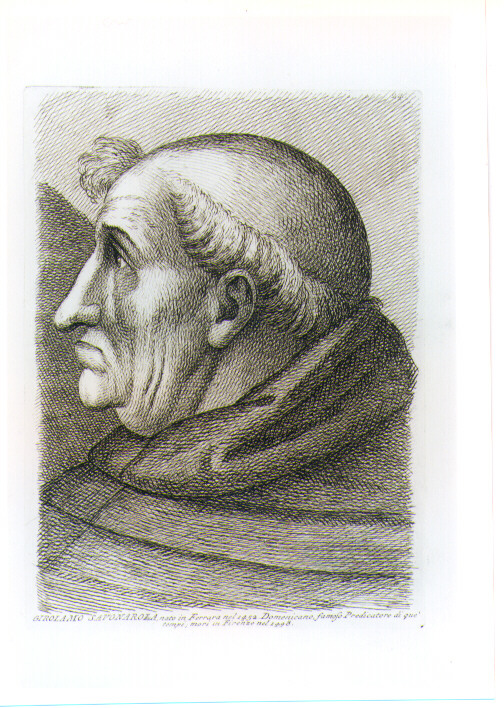 TESTA DI GIROLAMO SAVONAROLA (stampa) di Sanzio Raffaello detto Raffaello (CERCHIA), Fidanza Paolo (sec. XVIII)