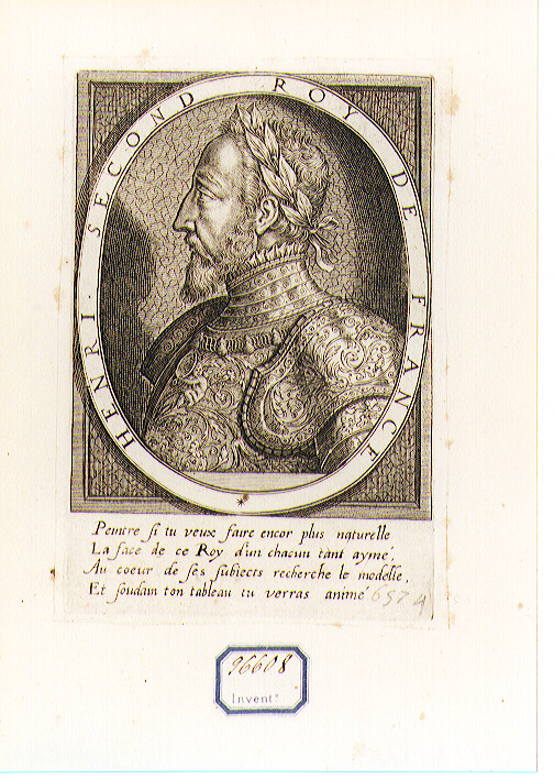 RITRATTO DI ENRICO II RE DI FRANCIA (stampa controfondata) di De Leu Thomas (secc. XVI/ XVII)