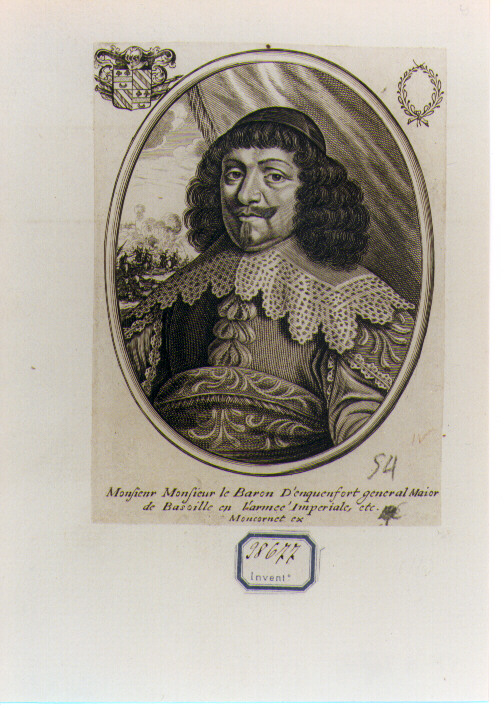 RITRATTO DEL BARONE D'ENQUENFORT (stampa controfondata smarginata) di Moncornet (CERCHIA) (seconda metà sec. XVII)
