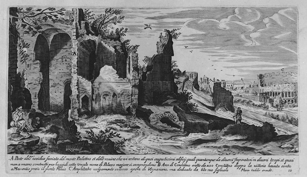 Veduta del colle Palatino a Roma (stampa, serie) di Sadeler Egidius II, Sadeler Marcus Christoph (sec. XVII)