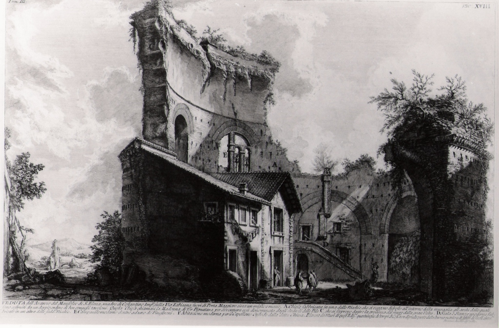 veduta dell'avanzo del mausoleo di Sant'Elena madre di Costantino imperatore (stampa, serie) di Piranesi Giovanni Battista (prima metà sec. XX)