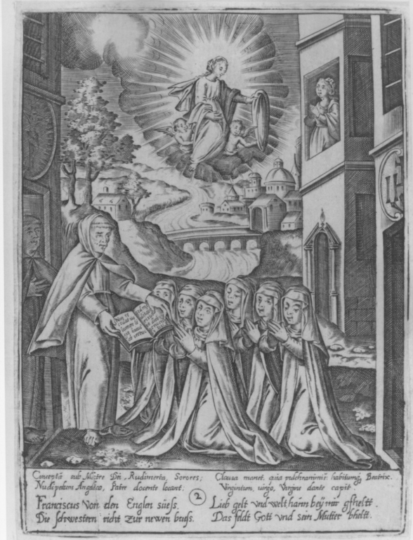 Franciscus von den englen sues die schwestern richt zur newen buels. Lieb gelt und welthann beymir gfheltt das feldt Gott und sein Mutter bheltt, San Francesco Qiunones dà la Regola all'ordine delle Monache Concezioniste (stampa smarginata) - ambito italiano (sec. XVII)