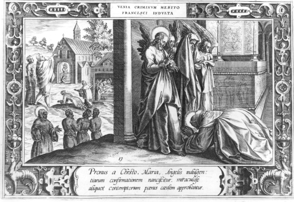 Vena criminum merito francisci indulta (...), S. Francesco d'Assisi indulgenza della Porziuncola (stampa) di Galle Philipp (sec. XVI)