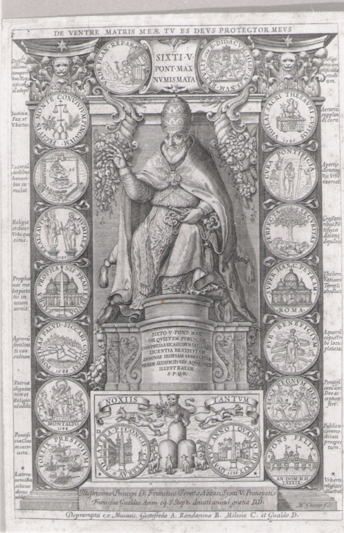 de ventre matris meae tu es deus protector meus, ritratto di papa Sisto V con le medaglie del pontificato (stampa) di Greuther Matthaus (fine sec. XVI)