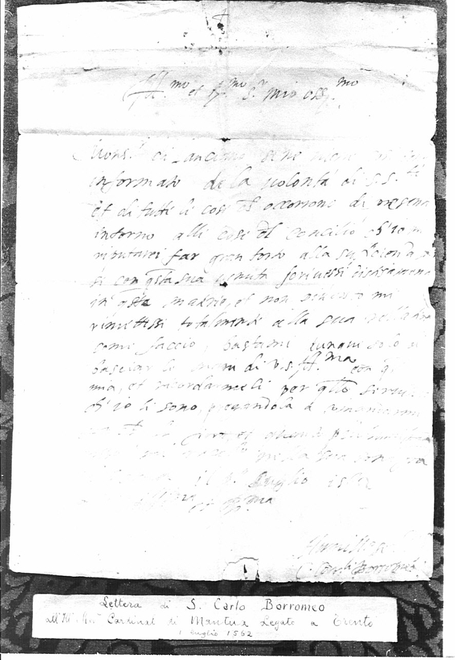 Lettera autografa di San Carlo Borromeo al Cardinale di Mantova legato a Trento (manoscritto, opera isolata) di Borromeo Carlo (attribuito) (sec. XVI)