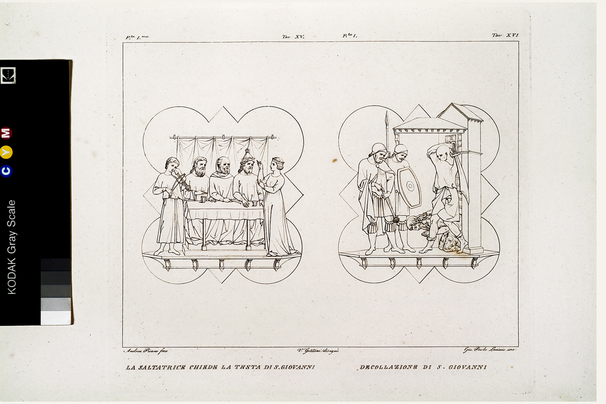 La saltatrice chiede la testa di S. Giovanni / Decollazione di S. Giovanni, Erodiade chiede ad Erode di uccidere San Giovanni Battista / Decapitazione di San Giovanni Battista (stampa, serie) di Gozzini Vincenzo, Lasinio Giovanni Paolo, Andrea Pisano (primo quarto sec. XIX)