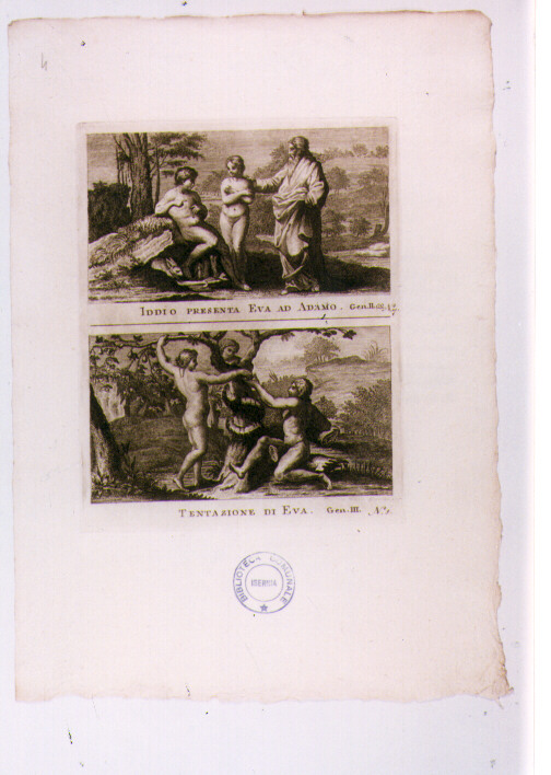 DIO PRESENTA EVA AD ADAMO; TENTAZIONE DI ADAMO ED EVA (stampa) di Olivieri Bernardino (sec. XVIII)