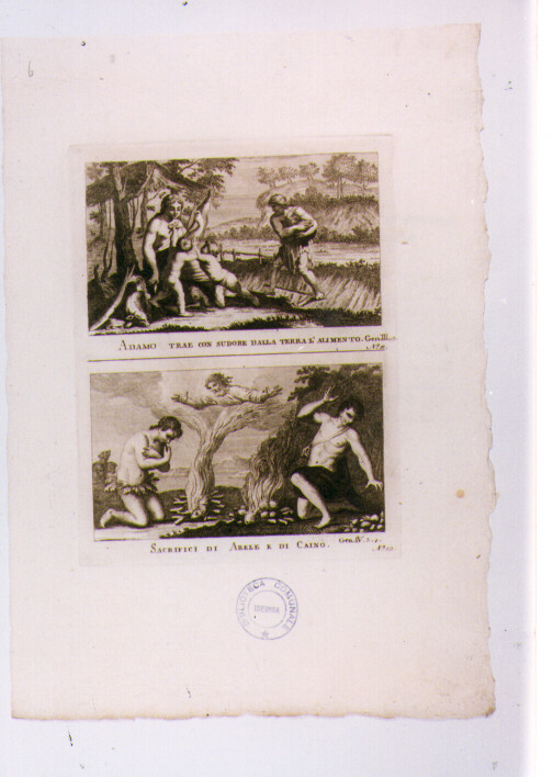 ADAMO ED EVA COLTIVANO LA TERRA; SACRIFICIO DI ABELE E CAINO (stampa) di Olivieri Bernardino (sec. XVIII)