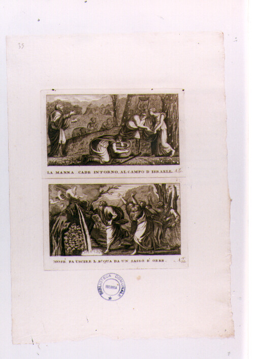 LA MANNA; MOSE' FA SGORGARE ACQUA DA UNA ROCCIA (stampa) di Olivieri Bernardino (sec. XVIII)