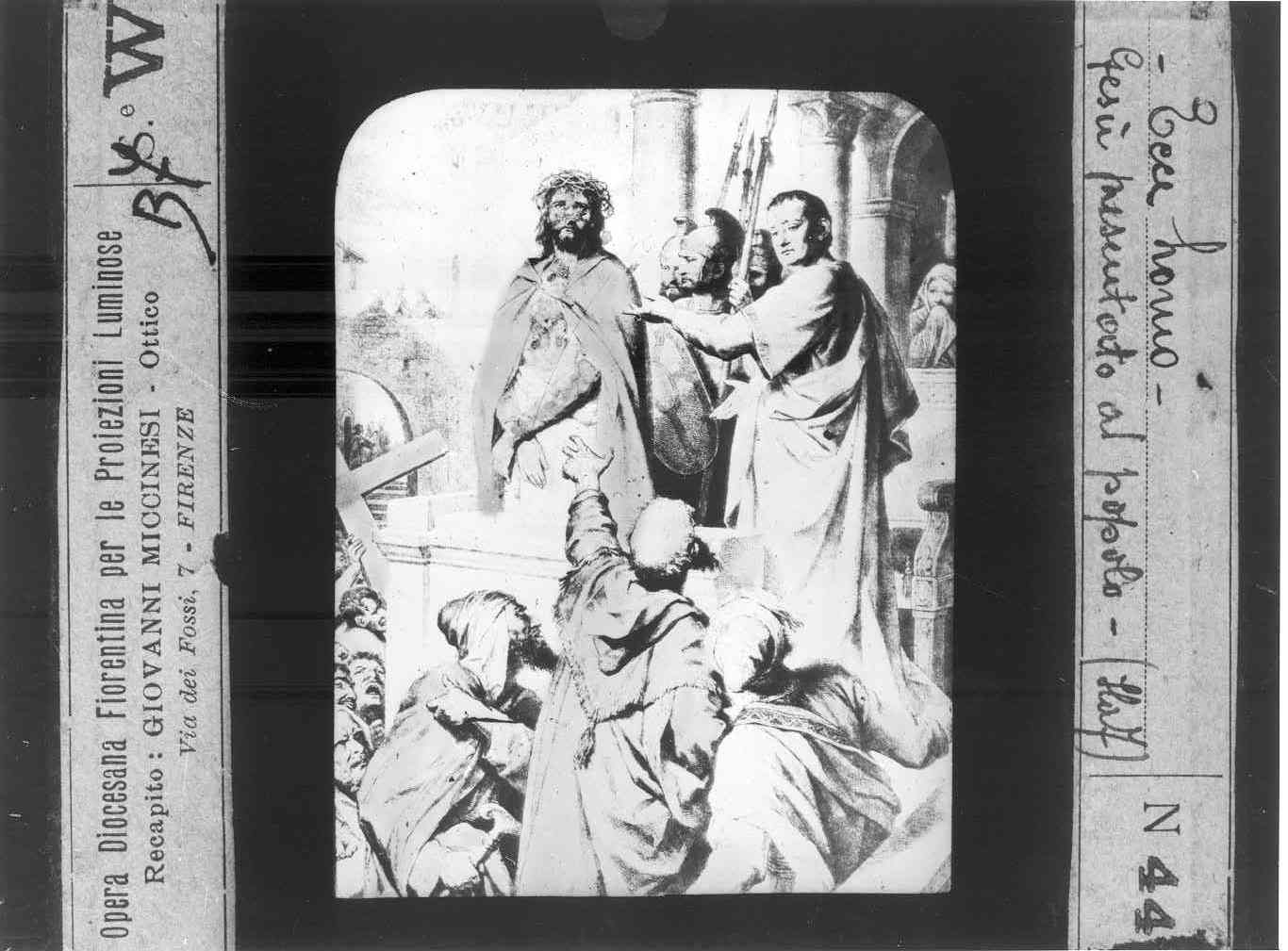 ECCE HOMO (diapositiva) di Anonimo (prima metà XX)