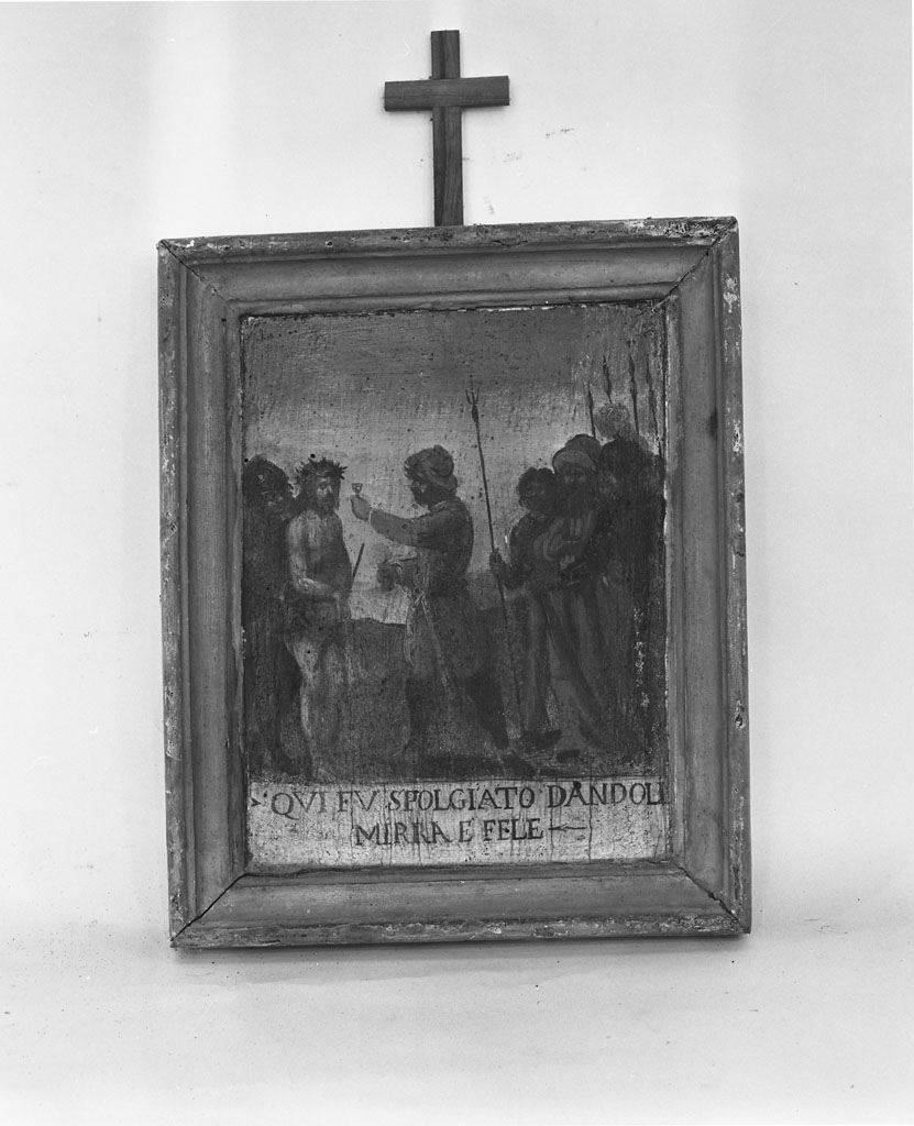 stazione X: Gesù spogliato e abbeverato di fiele (Via Crucis, ciclo) - ambito fiorentino (metà sec. XVII)