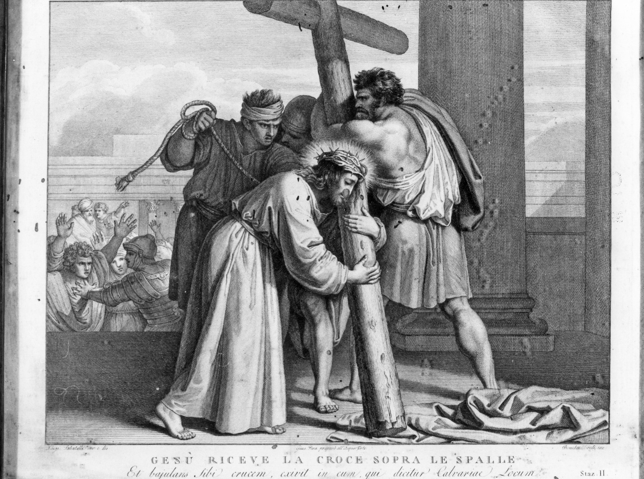stazione II: Gesù caricato della croce (stampa, serie) di Pera Giuseppe (attribuito), Sabatelli Luigi (attribuito), Eredi Benedetto (attribuito) (sec. XIX)