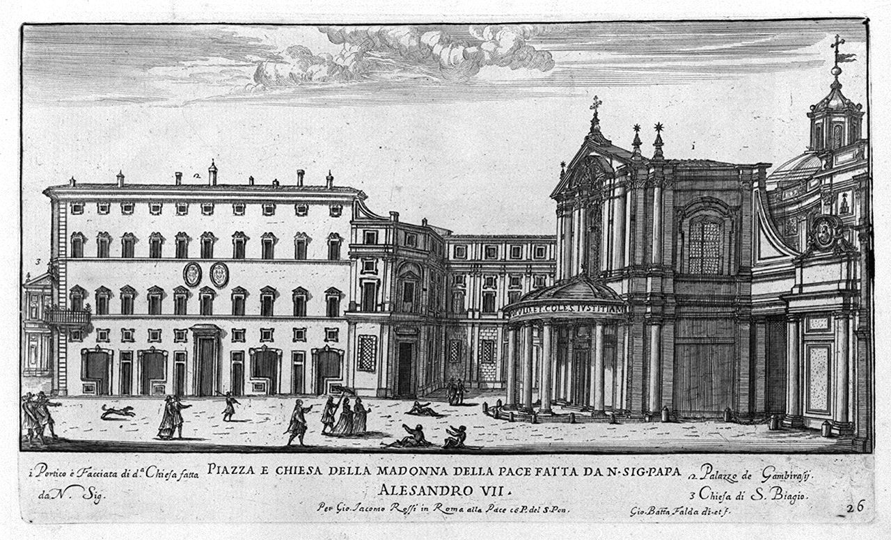 veduta della piazza e della chiesa della Madonna della Pace a Roma (stampa smarginata, elemento d'insieme) di Falda Giovan Battista (sec. XVII)