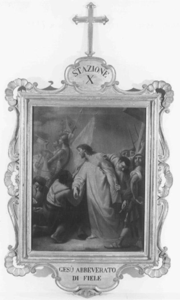 stazione X: Gesù spogliato e abbeverato di fiele (dipinto) - ambito veneto (inizio sec. XIX)