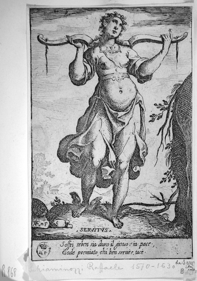 Servitus, Servitù (stampa smarginata) di Schiaminossi Raffaello (sec. XVII)