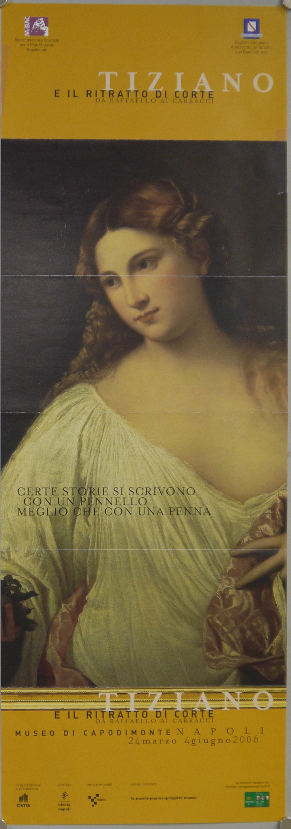 (Recto) Tiziano "Flora"; (Verso) Parmigianino "Antea", veduta di Capodimonte, Tiziano "Ritratto di Paolo III con i nipoti cardinale Alessandro e Ottavio Farnese" (manifesto) - ambito napoletano (inizio XXI)