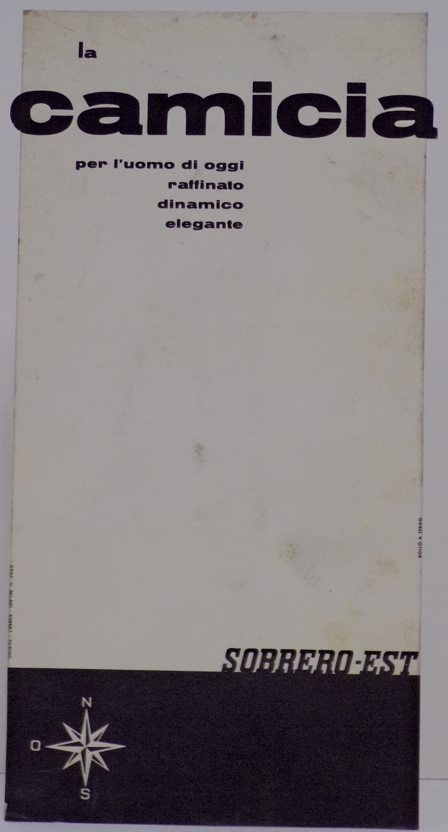 Sobrero Est. La camicia, iscrizione pubblicitaria su fondo astratto bianco e fascia nera in basso con rosa dei venti priva di lettera "E" (Cartello - da vetrina, opera isolata) - ambito torinese (metà XX)