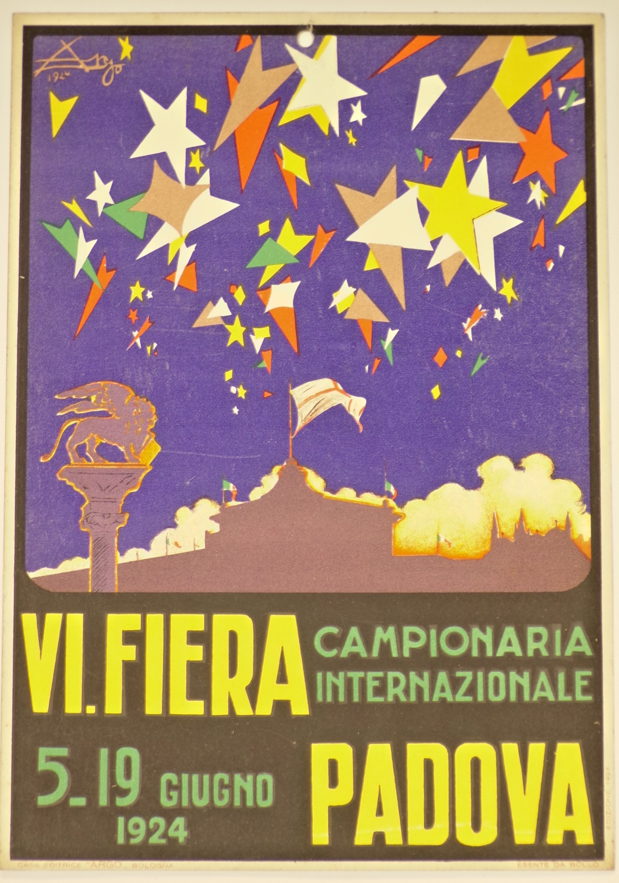 VI fiera campionaria internazionale, pioggia di stelle, rombi e frecce colorate su shilouettes del Palazzo della Fiera Campionaria di Padova, della Basilica del Santo, della Colonna Marciana (locandina) di Argo - Creazione Marche di Pubblicità - ambito padovano, ambito bolognese (primo quarto XX)