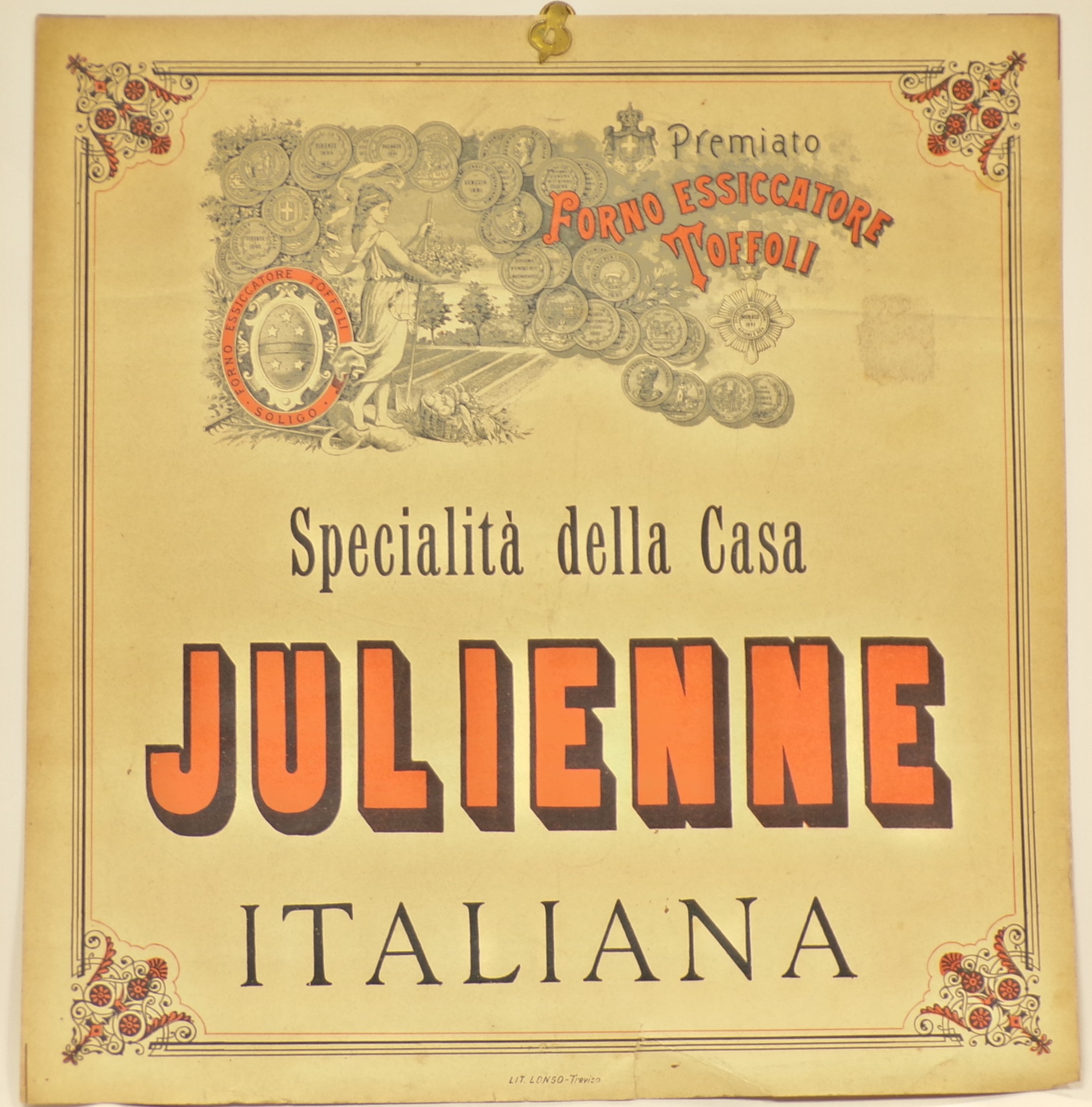 Premiato forno essiccatore Toffoli. Specialità della Casa Julienne, Presso un campo agricolo, presso un rastrello e un falcetto, donna abbigliata all'antica con badile, cesto di fiori in mano e cesto i frutta e verdura a terra. Attorno, innumerevoli medadglie e motivi vegetali (locandina) - ambito trevigiano (inizio XX)