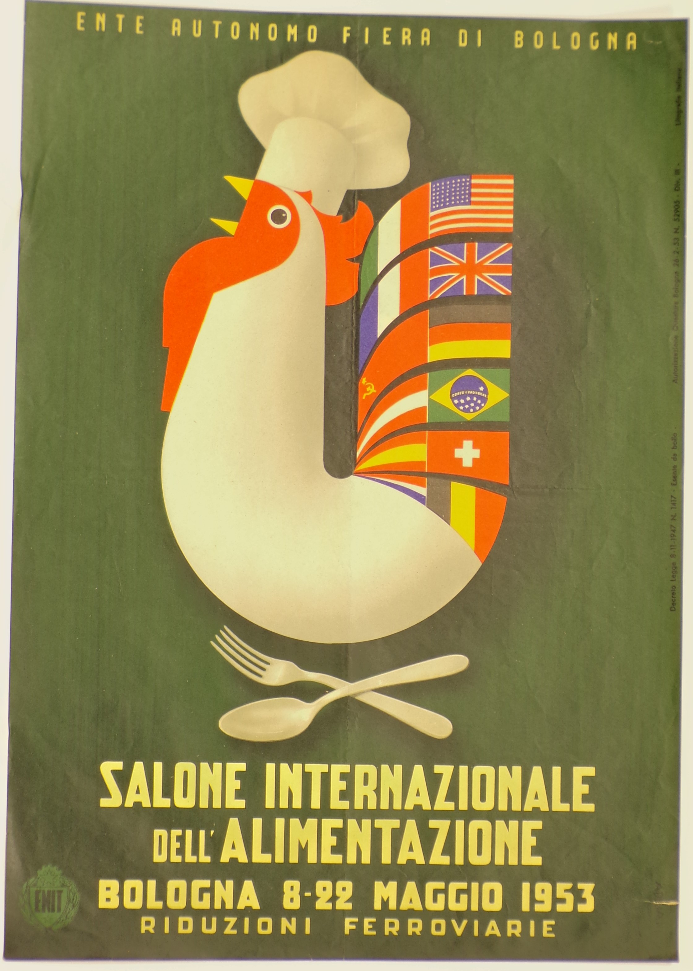 Salone internazionel dell'alimentazione, Figura stilizzata di gallo con coda composta da bandiere internazionali, cappello da cuoco sulla testa e cucchiaio e forchetta al posto delle zampe (locandina) di Adriani Emidio - ambito bolognese (metà XX)
