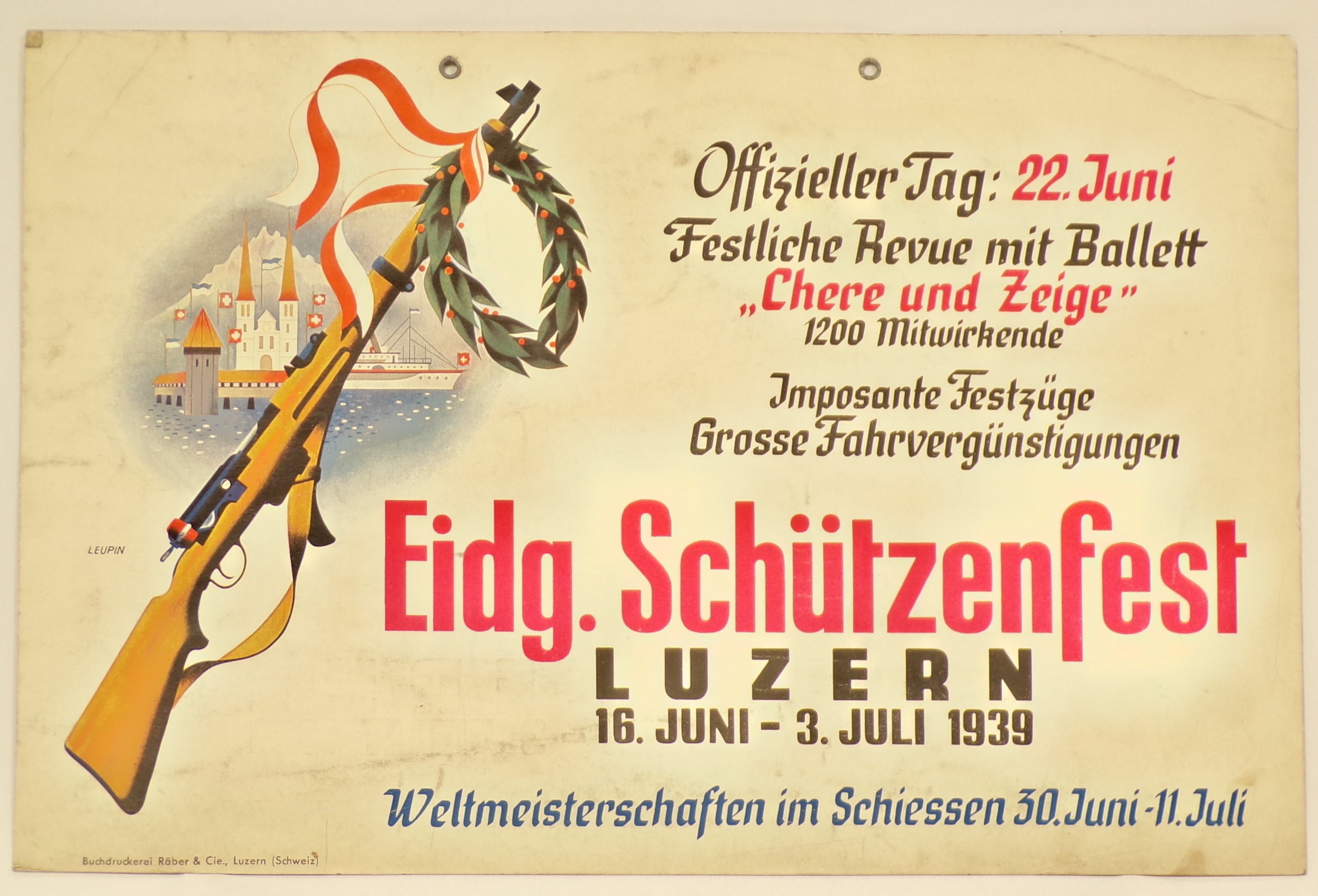 (Recto) Eidg. Schutzenfest Luzeern; (Verso) Tir federal Lucerne, (Recto e Verso) Sullo sfondo di una veduta stilizzata di Lucerna, un fucile da caccia decorato con una ghirlanda d'alloro e un nastro bianco e rosso (locandina) di Leupin Herbert - ambito svizzero (secondo quarto XX)