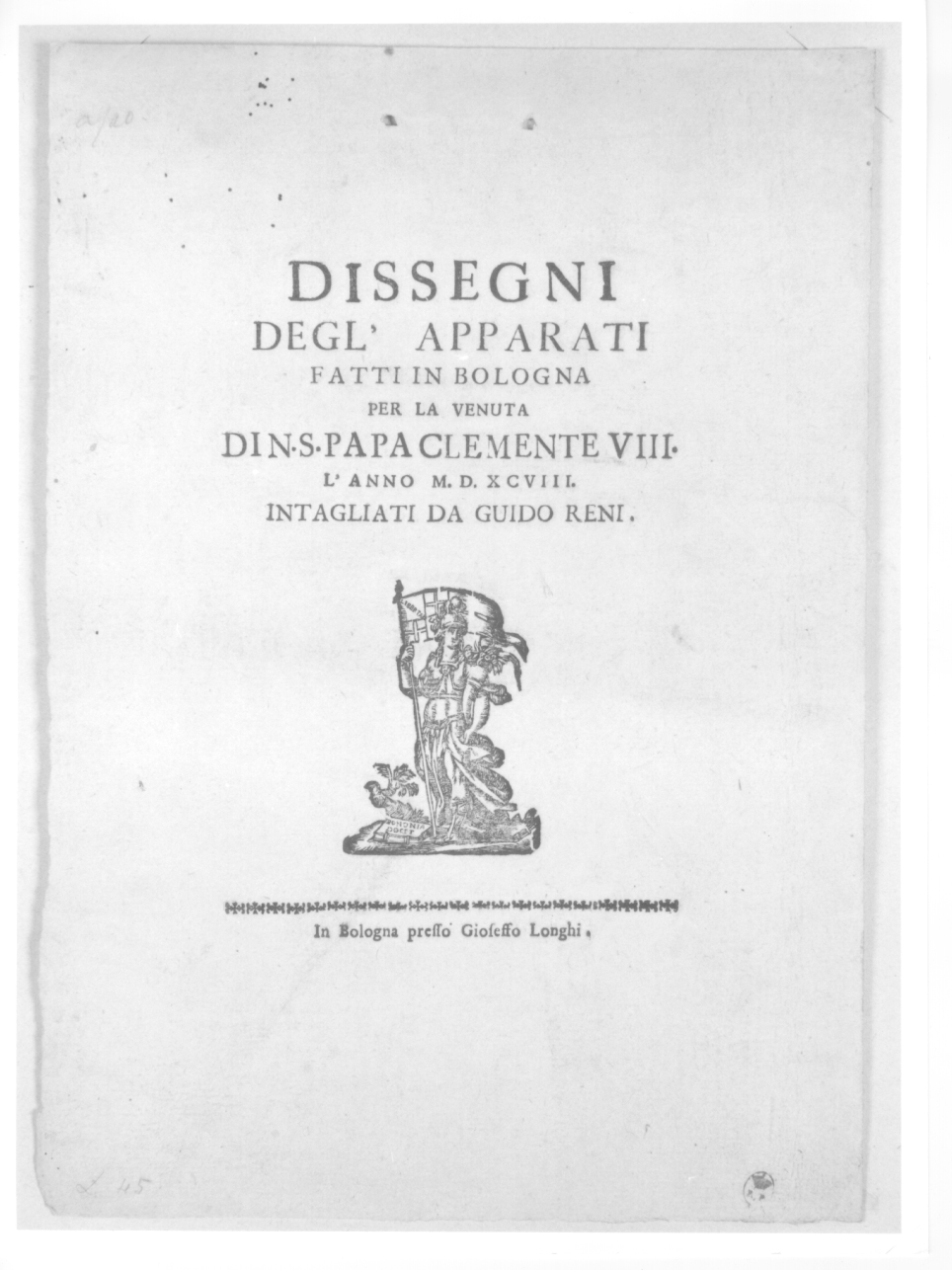 apparati cerimoniali per l'arrivo di Clemente VIII a Bologna, allegoria della città di Bologna (stampa, elemento d'insieme) di Reni Guido (secc. XVI/ XVII)