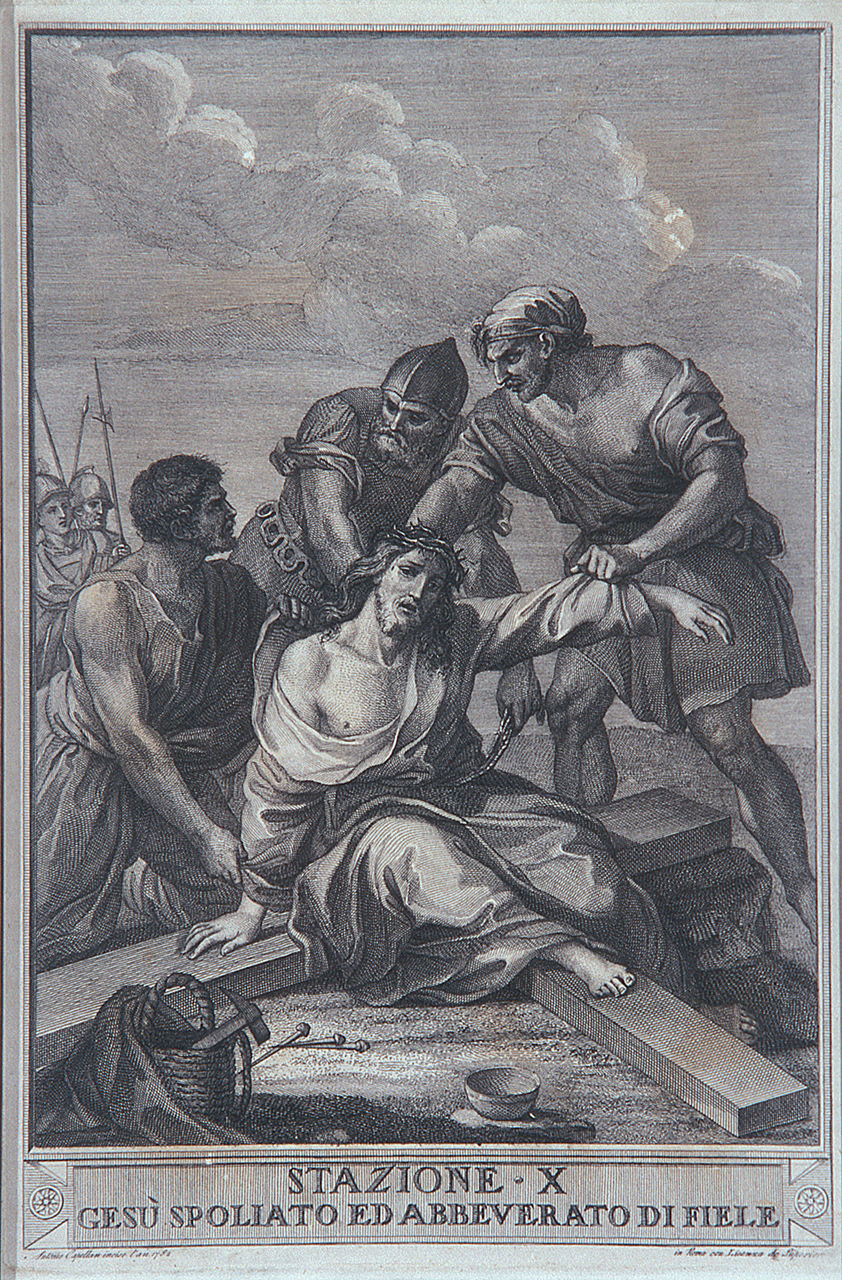 stazione X: Gesù spogliato e abbeverato di fiele (stampa, elemento d'insieme) di Capellan Antonio (ultimo quarto sec. XVIII)