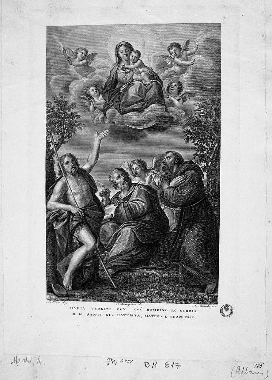 La Beata Vergine in gloria col Bambino e i SS. Gio. Battista, Matteo e Francesco (stampa) di Albani Francesco, Rosaspina Francesco, Marchi Antonio (prima metà sec. XIX)