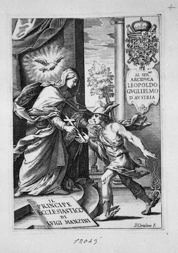 Dedica di Luigi Manzini all'arciduca Leopoldo Guglielmo d'Austria (stampa) di Coriolano Giovanni Battista (sec. XVII)