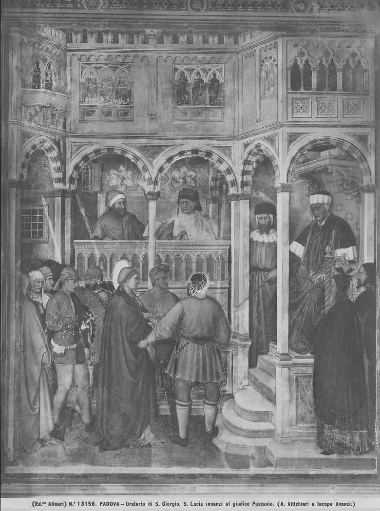 Affreschi - S. Lucia dinanzi al giudice Pascasio (positivo) di Avanzi, Jacopo, Altichiero, F.lli Alinari (ditta), F.lli Alinari S.p.A. - Istituto di Edizioni Artistiche - Firenze (ditta) (XX)