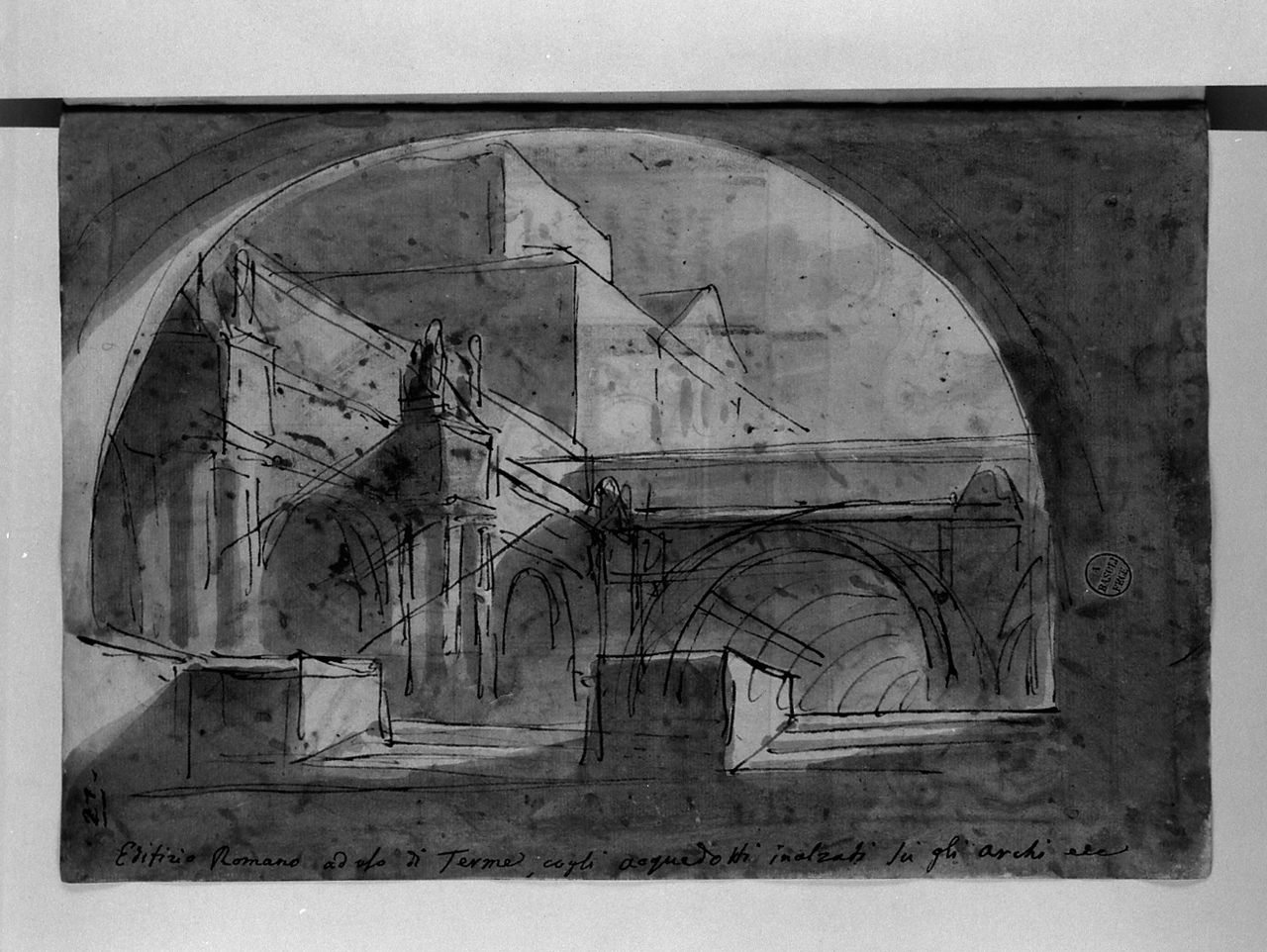 edifizio romano ad uso di terme cogli acquedotti inalzati su gli archi, architetture (disegno, elemento d'insieme) di Basoli Antonio (sec. XIX)