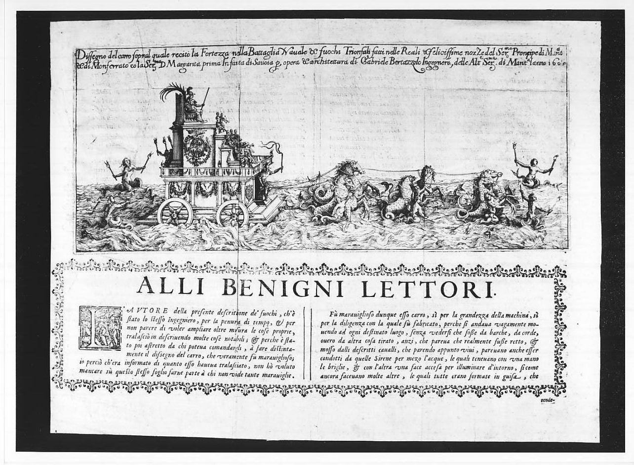 carro galleggiante della Fortezza nella battaglia per le nozze del duca Francesco Gonzaga con Margherita di Savoia nel 1608Battaglia navale per le nozze del duca Francesco Gonzaga con Margherita di Savoia nel 1608 (stampa smarginata, serie) di Bertazzolo Gabriele (sec. XVII)