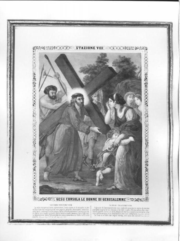 stazione VIII: Gesù consola le donne di Gerusalemme (stampa, elemento d'insieme) - ambito veneto (sec. XIX)
